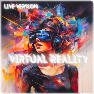 Virtual Reality (Live Version)