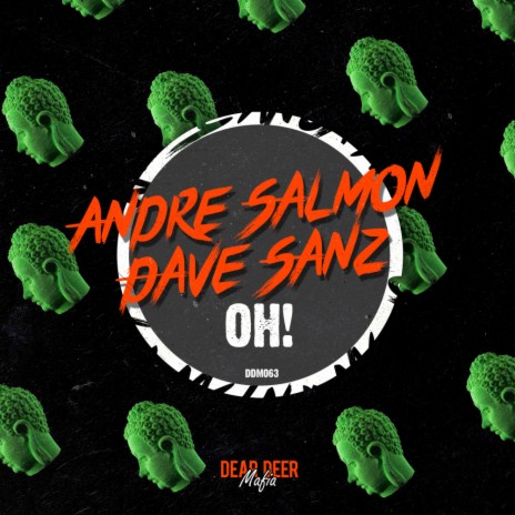 Oh! ft. Dave Sanz | Boomplay Music