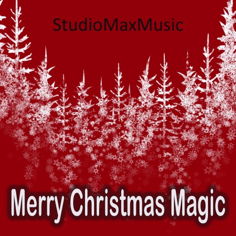 Merry Christmas Magic | Boomplay Music