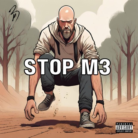 STOP M3 | Boomplay Music