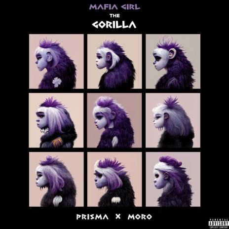 Mafia Girl (The Gorilla) ft. MORO | Boomplay Music