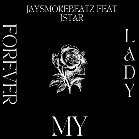 My lady ft. jstar | Boomplay Music