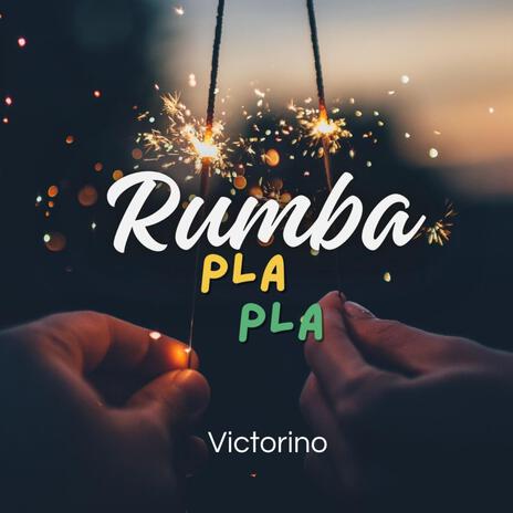 Rumba Pla PLa | Boomplay Music