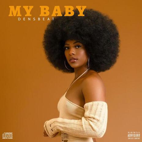 MY BABY | Boomplay Music