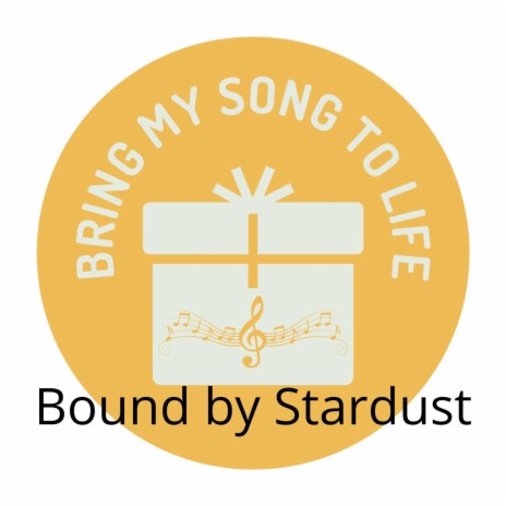 Bound by Stardust | Boomplay Music