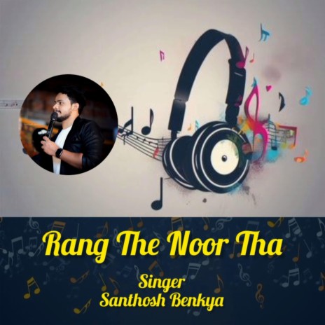 Rang the noor tha | Boomplay Music