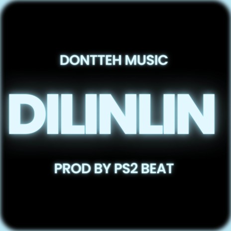 Dilinlin | Boomplay Music