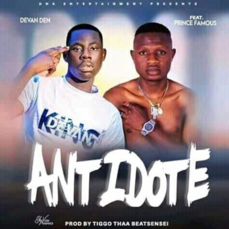 Antidote ft. Prince Famous | Boomplay Music