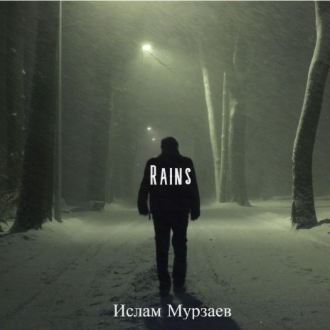 Rains | Boomplay Music