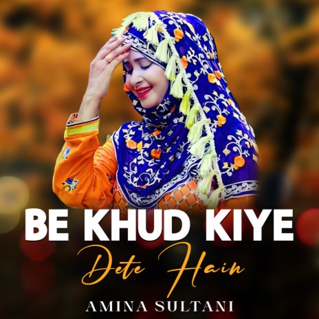 Be Khud Kiye Dete Hain | Boomplay Music