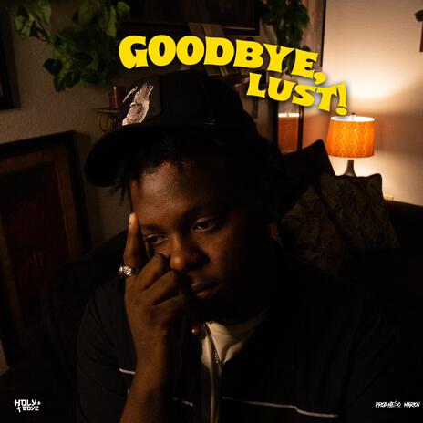 Goodbye, Lust! | Boomplay Music