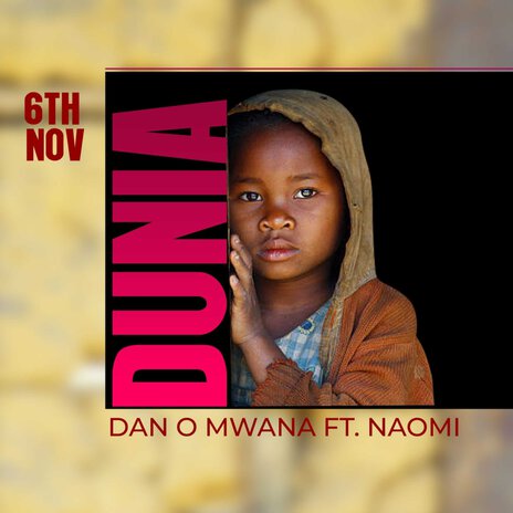 Dunia ft. Naomi | Boomplay Music