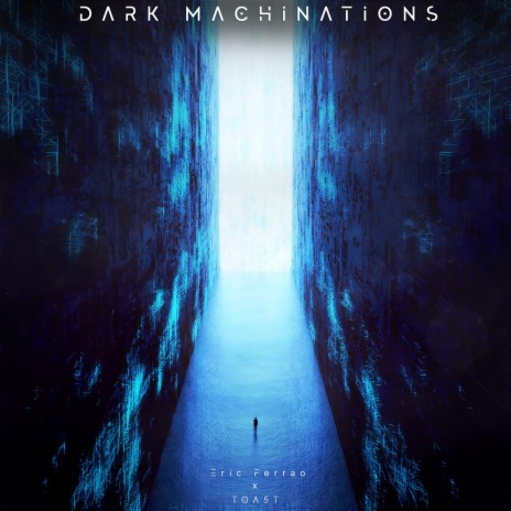 Dark Machinations ft. Eric Ferrao | Boomplay Music