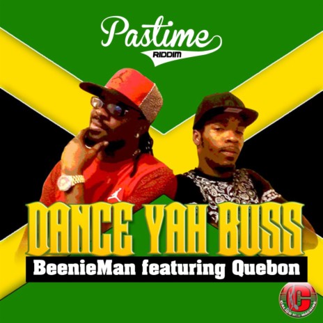 Dance Yah Buss (feat. Quebon) | Boomplay Music