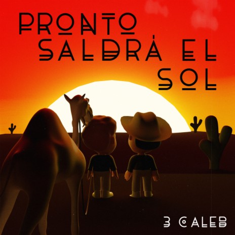 Pronto Saldrá El Sol | Boomplay Music