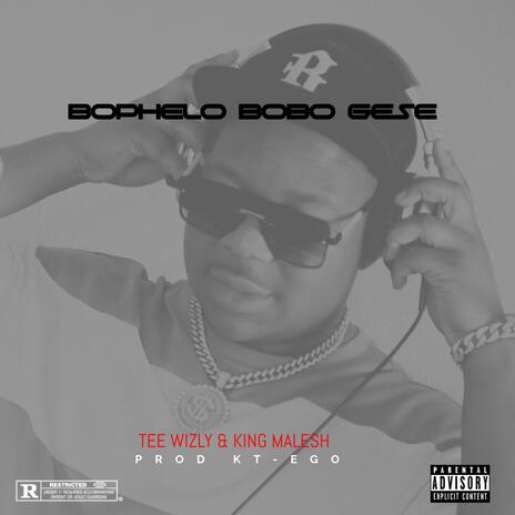 Bophelo bobo dese ft. King Malesh | Boomplay Music