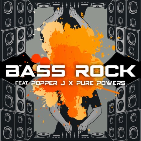 Bass Rock ft. Pure Powers