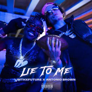 Lie To Me ft. AB lyrics | Boomplay Music