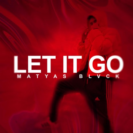 Let It Go | Boomplay Music