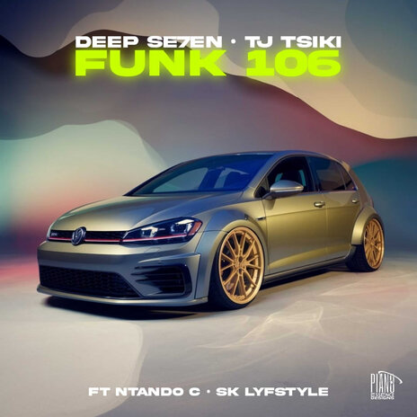 Funk 106 ft. TJ Tsiki, Ntando C & SK Lyfstyle | Boomplay Music