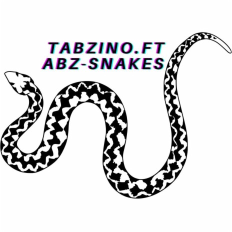 Snakes ft. TABZINO & ABZ | Boomplay Music