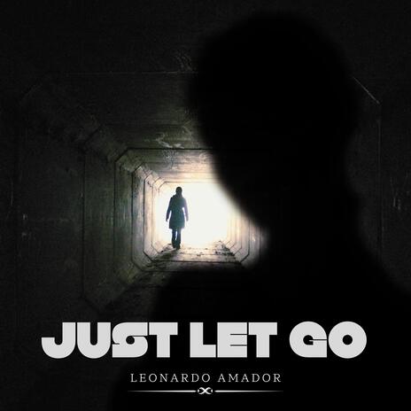 Just let go | Boomplay Music