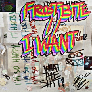 iwant//frostbite