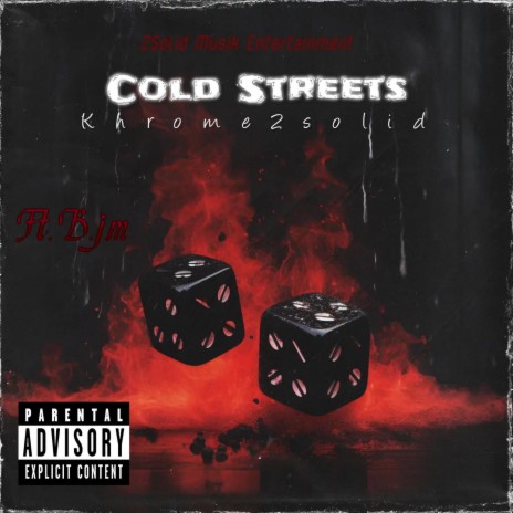 Cold Streets ft. B.j.m