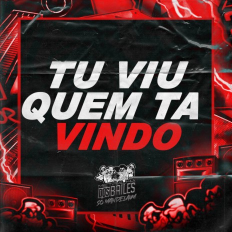 Tu Viu Quem Ta Vindo ft. DJ VR Original | Boomplay Music