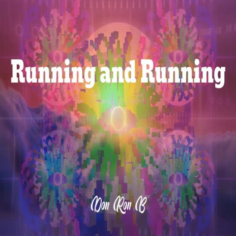 Running and Running | Boomplay Music
