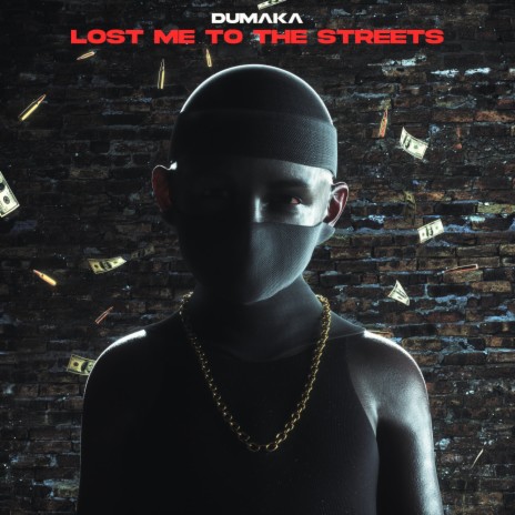 Lost Me to the Streets | Boomplay Music