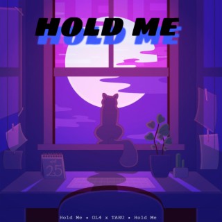 Hold Me