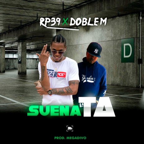 Suena Ta ft. Doble M El Homofono | Boomplay Music