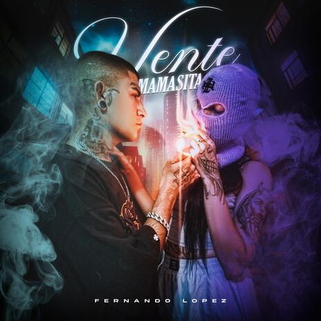 Vente Mamasita | Boomplay Music