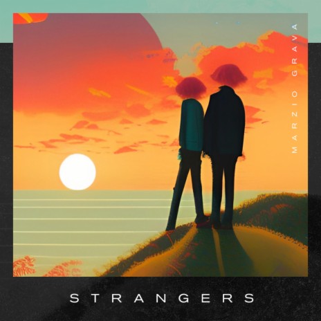 Strangers | Boomplay Music