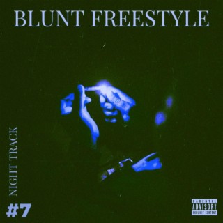 Blunt Freestyle ft. Young 12 lyrics | Boomplay Music