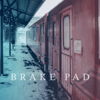 Brake Pad lyrics | Boomplay Music