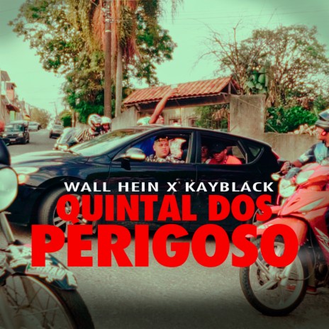 Quintal dos Perigoso ft. KayBlack & GDM