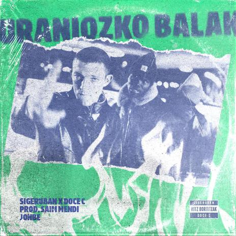 URANIOZKO BALAK ft. Sigeruban, Saim Mendi & Jonbe | Boomplay Music