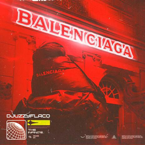 BALENCIAGA ft. Djuzzy Flaco | Boomplay Music