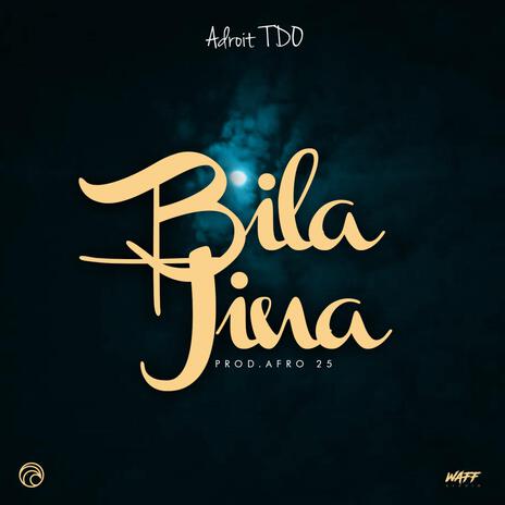 Bila Jina | Boomplay Music