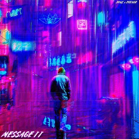 MESSAGE II ft. drxnko