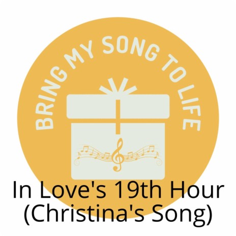 In Love's 19th Hour (Christina's Song)