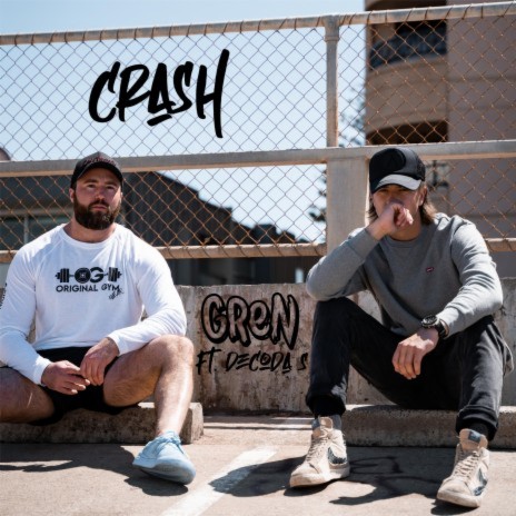 Crash ft. DeCoda S | Boomplay Music