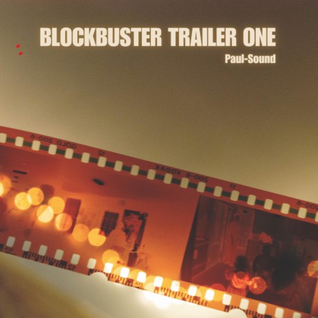 Blockbuster Trailer One | Boomplay Music