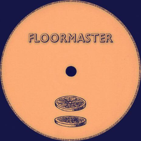 FLOORMASTER | Boomplay Music