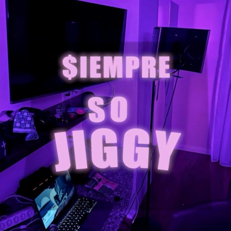 so jiggy | Boomplay Music