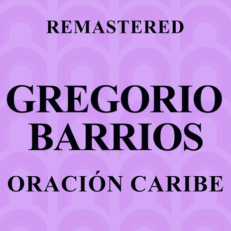 Oración Caribe (Remastered) | Boomplay Music