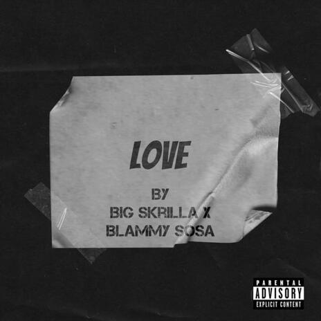 Love ft. Blammy sosa | Boomplay Music