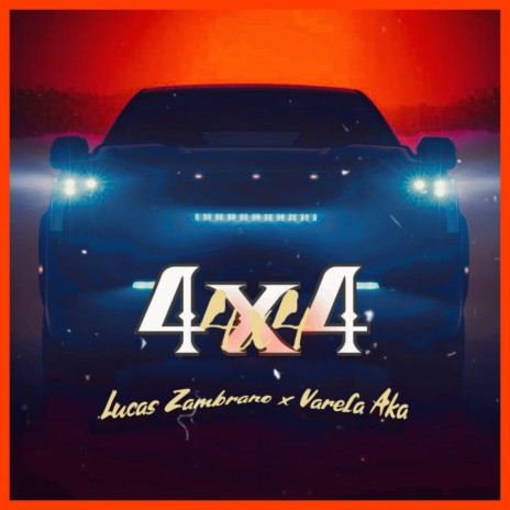 4X4 ft. VARELA AKA | Boomplay Music